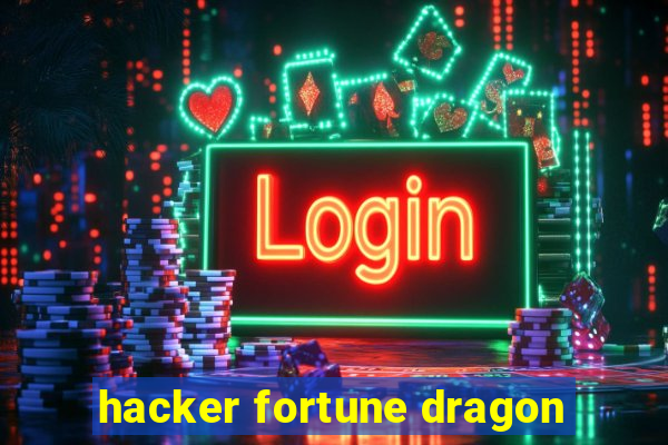 hacker fortune dragon